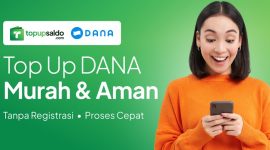 TopUpSaldo dapat menjadi salah satu opsi untuk dibandingkan saat kamu membutuhkan saldo DANA. (Dok. Topupsaldo.com)